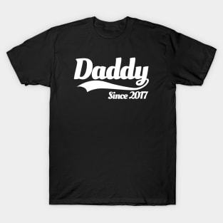 Daddy since 2017 T-Shirt